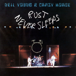 Hey Hey, My My (Into the Black) - Neil Young