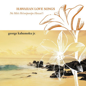 E Ho`i I Ka Pili - George Kahumoku, Jr. | Song Album Cover Artwork