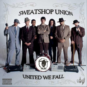 I've Been Down - Sweatshop Union
