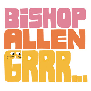 Don't Hide Away - Bishop Allen | Song Album Cover Artwork