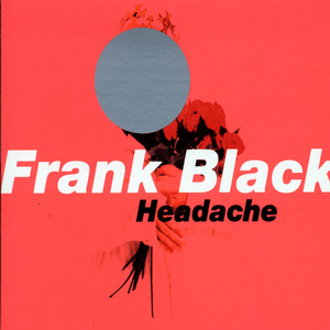 Headache - Frank Black