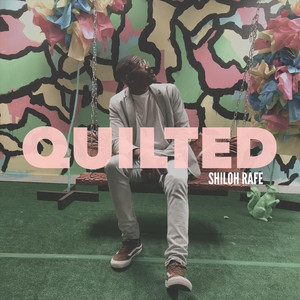 Quilted - Shiloh Rafe