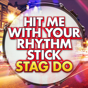 Hit Me With Your Rhythm Stick - Ian Dury