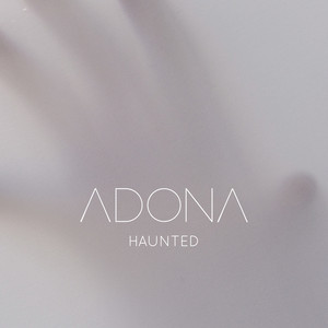 Haunted - ADONA | Song Album Cover Artwork