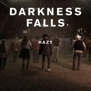 Hazy - Darkness Falls | Song Album Cover Artwork