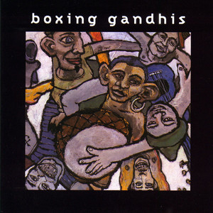 If You Love Me (Why Am I Dyin') - Boxing Gandhis | Song Album Cover Artwork