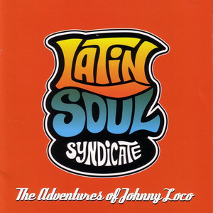 Vato Loco - Latin Soul Syndicate | Song Album Cover Artwork