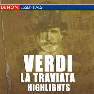 La Traviata, Act I: E Strano - Ah Fors'e Lui - Verdi | Song Album Cover Artwork
