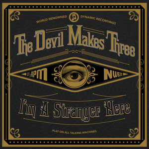 Hand Back Down - The Devil Makes Three | Song Album Cover Artwork