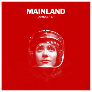 Outcast - Mainland | Song Album Cover Artwork