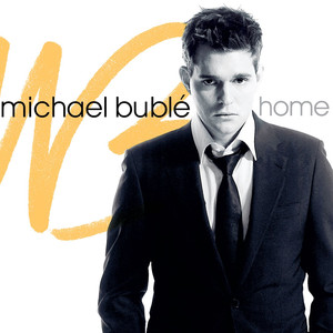 Home - Michael Buble | Song Album Cover Artwork