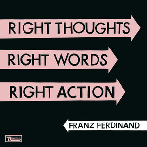 Right Action - Franz Ferdinand | Song Album Cover Artwork