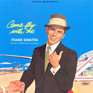 Come Fly With Me - Frank Sinatra | Song Album Cover Artwork