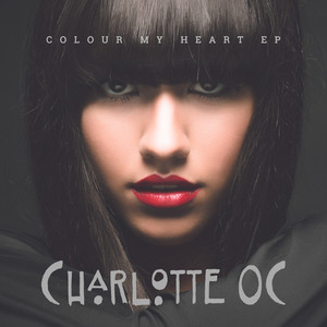 Colour My Heart - Charlotte OC | Song Album Cover Artwork