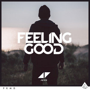 Feeling Good - Avicii | Song Album Cover Artwork