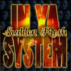 In Ya System - Sudden Rush