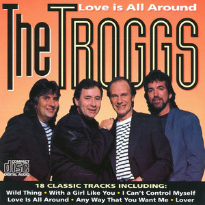 I Can\'t Control Myself - The Troggs