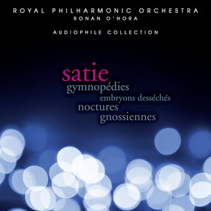 Gnossiennes No. 1 - Ronan O'Hora & Royal Philharmonic Orchestra | Song Album Cover Artwork