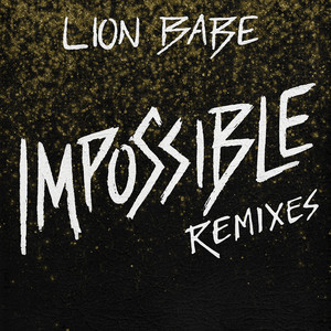 Impossible - LION BABE | Song Album Cover Artwork