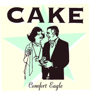 Comfort Eagle - Cake | Song Album Cover Artwork