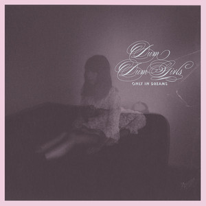 Teardrops on My Pillow - Dum Dum Girls | Song Album Cover Artwork