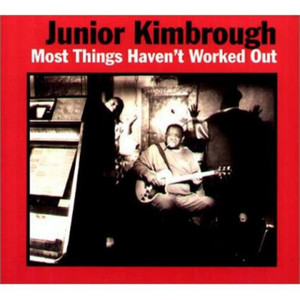 Leave Her Alone - Junior Kimbrough | Song Album Cover Artwork