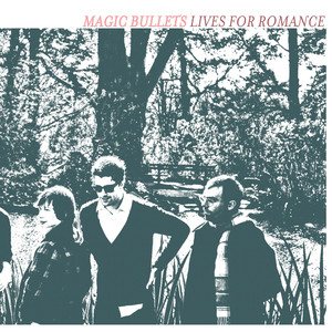 For Romance - Magic Bullets | Song Album Cover Artwork