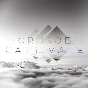 Captivate - Crusoe
