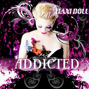 Addicted - Taxi Doll | Song Album Cover Artwork