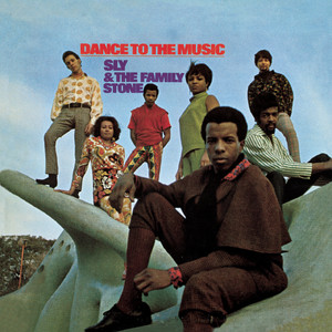 Dance to the Music - Sly & The Family Stone | Song Album Cover Artwork