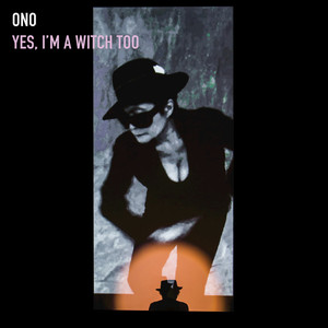 Wouldnit (feat. Dave Aude) Yoko Ono & The Brother Brothers | Album Cover