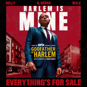 Everything's for Sale (feat. Belly, G Herbo & Wale) - Godfather of Harlem | Song Album Cover Artwork