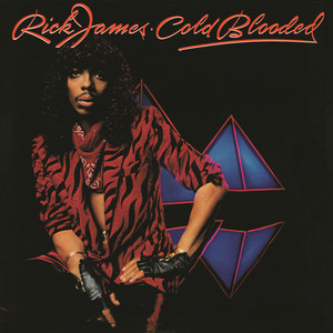 Cold Blooded - Rick James | Song Album Cover Artwork