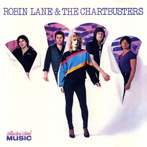 When Things Go Wrong - Robin Lane and the Chartbusters