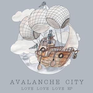 Love Love Love Avalanche City | Album Cover