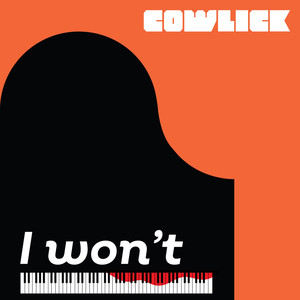 I Won't - Cowlick | Song Album Cover Artwork
