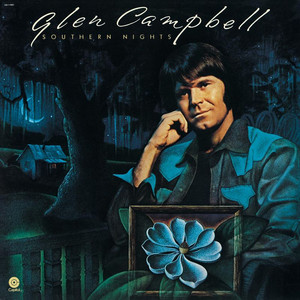 Southern Nights - Glen Campbell | Song Album Cover Artwork