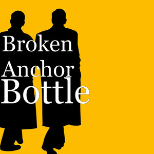 Bottle - Broken Anchor & Brad Gordon | Song Album Cover Artwork