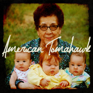 Please - American Tomahawk | Song Album Cover Artwork