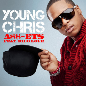 A$$-ETS (feat. Rico Love) - Young Chris