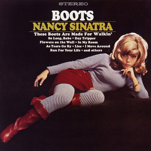 These Boots Are Made For Walkin' - Nancy Sinatra | Song Album Cover Artwork
