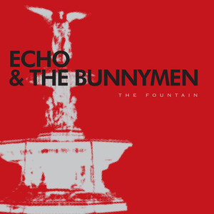 Think I Need It Too - Echo & The Bunnymen | Song Album Cover Artwork