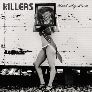 Read My Mind (Like Rebel Diamonds Mix) - The Killers | Song Album Cover Artwork