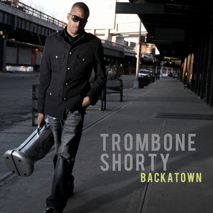 Backatown - Trombone Shorty | Song Album Cover Artwork