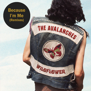 Because I'm Me - The Avalanches