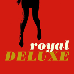 I'm Gonna Do My Thing - Royal Deluxe | Song Album Cover Artwork