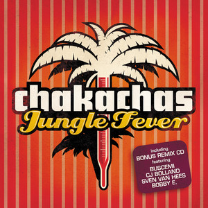 Jungle Fever - The Chakachas | Song Album Cover Artwork