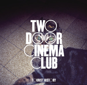 This Is the Life - Two Door Cinema Club | Song Album Cover Artwork