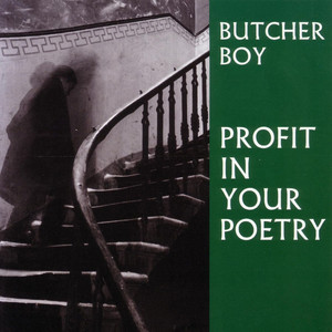 I Know Who You Could Be - Butcher Boy