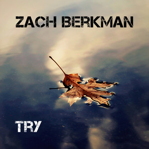 Try - Zach Berkman | Song Album Cover Artwork